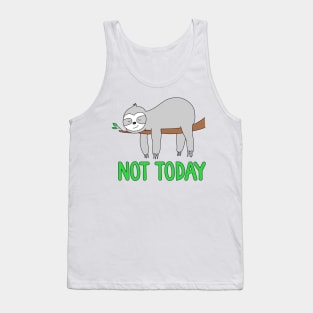 Sloth Not Today Tank Top